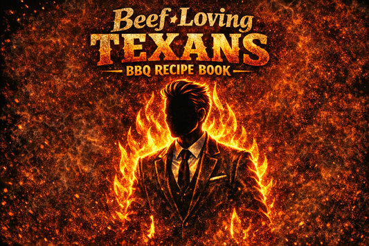 Beef Loving Texans BBQ Recipe Book