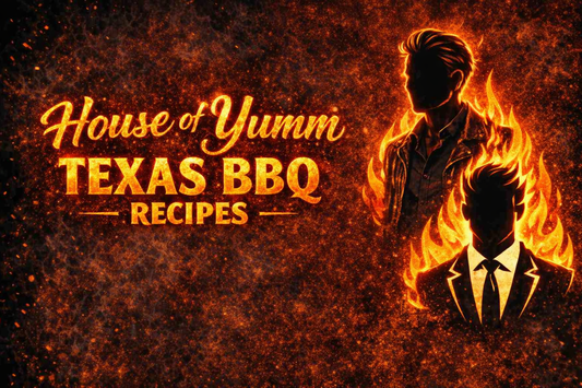 House of Yumm Texas BBQ Recipes