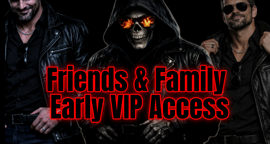 Friends and Family Early VIP Access