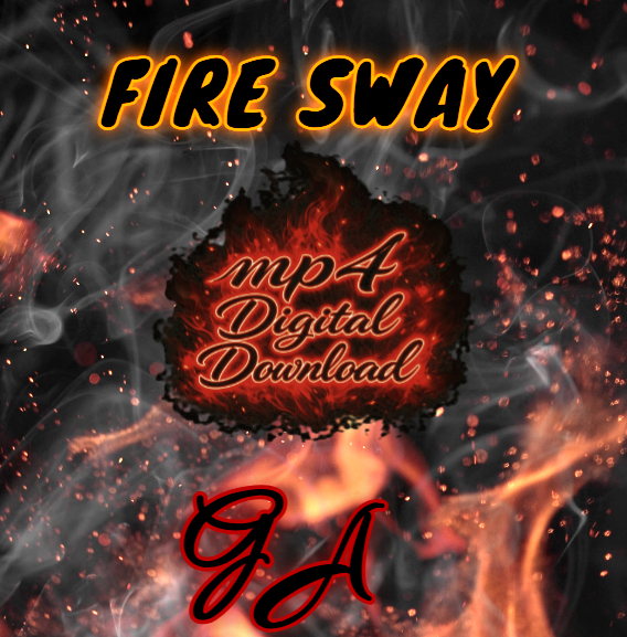 Fire Sway Song