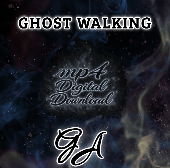 Ghost Walking Song