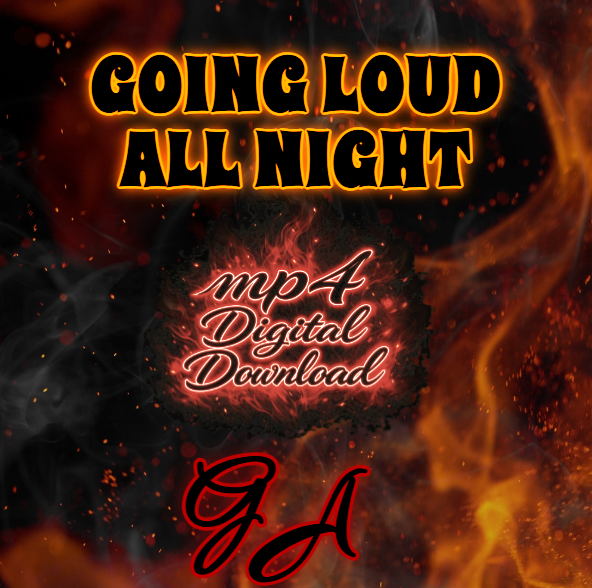 Going Loud All Night Song