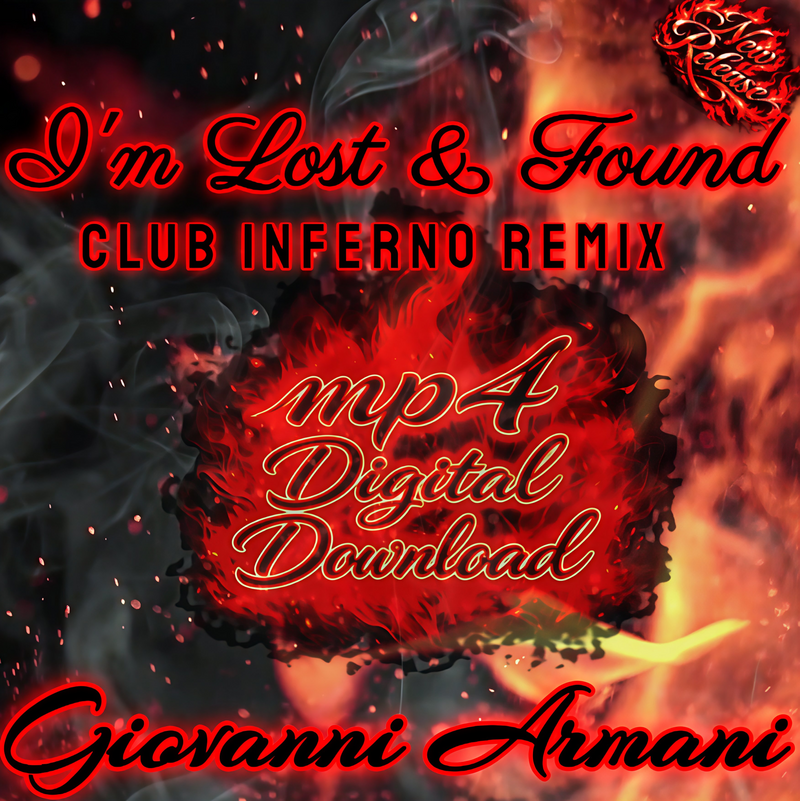 I'm Lost and I'm Found Club Inferno Remix Song
