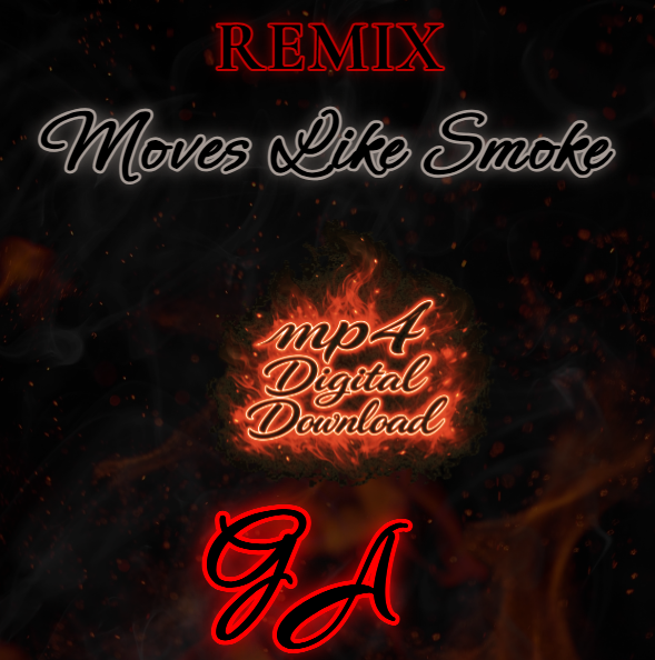 Moves Like Smoke Remix Song
