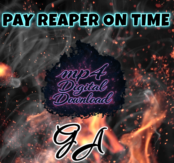 Pay Reaper On Time Song