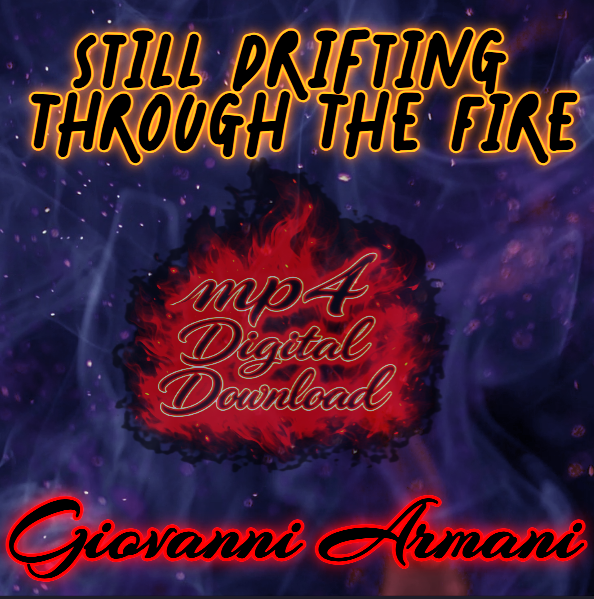 Still Drifting Through The Fire Song